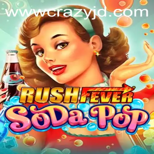 RushFeverSodaPop: A Bubbly Adventure with a CRAZY JD Twist